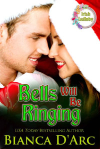 Bianca D'Arc — Bells Will Be Ringing