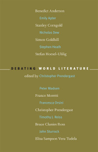 Christopher Prendergast; — Debating World Literature