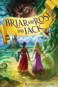 Coville, Katherine — Briar and Rose and Jack