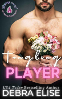 Debra Elise — Tangling with the Player