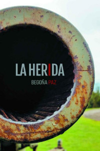 Begoña Paz — La herida