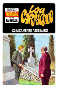 Lou Carrigan — Clínicamente asesinado (2ª Ed.)