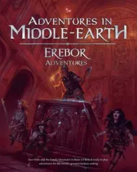 Cubicle 7 — Adventures in Middle-Earth - Erebor Adventures