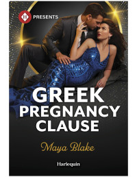 Maya Blake — Greek Pregnancy Clause