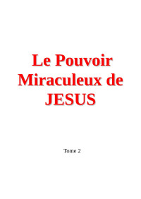 Tracy Yates — Le Pouvoir Miraculeux de JESUS