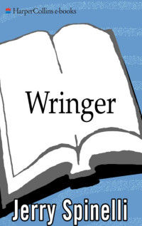 Jerry Spinelli — Wringer