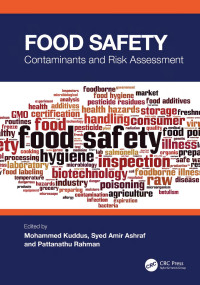Mohammed Kuddus, Syed Amir Ashraf & Pattanathu Rahman — Food Safety: Contaminants and Risk Assessment