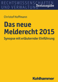 Christof Hoffmann — Das neue Melderecht 2015