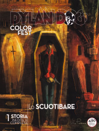 Giorgio Pontrelli & Giovanni Masi & Giulio Rincione & Sergio Algonzino — Dylan Dog Color Fest #21: Lo Scuotibare