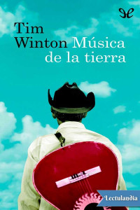 Tim Winton — Música de la tierra