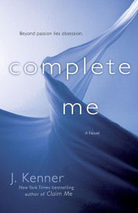 J. Kenner — Complete Me