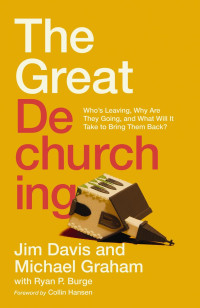 Jim Davis;Michael Graham;Ryan P. Burge; — The Great Dechurching