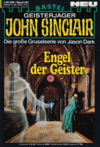 Dark, Jason — [John Sinclair 0591] • Engel der Geister (2 of 2)