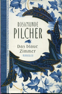 Pilcher, Rosamunde — Das blaue Zimmer