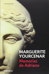 Marguerite Yourcenar — Memórias de Adriano