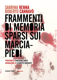 Sconosciuto — Frammenti di memoria sparsi sui marciapiedi