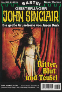 Dark, Jason — [John Sinclair 0968] • Ritter, Blut und Teufel