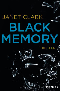 Janet Clark [Clark, Janet] — Black Memory