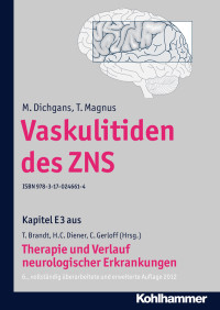 M. Dichgans, T. Magnus, Christian Gerloff, Thomas Brandt, Hans-Christoph Diener — Vaskulitiden des ZNS