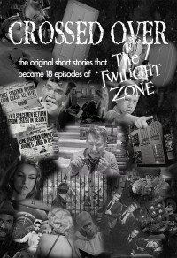 Twilight Zone — Crossed Over