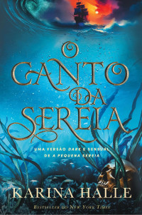 Karina Halle — O Canto da Sereia