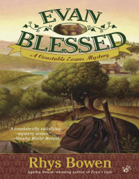 Rhys Bowen  — Evan Blessed (Constable Evans Mystery 9)