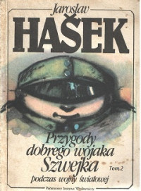 Haszek Jaros?aw — Przygody Dobrego Wojaka Szwejka Tom 2