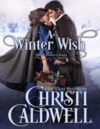 Christi Caldwell [Caldwell, Christi] — A Winter Wish