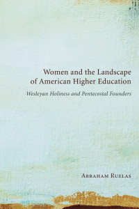 Abraham Ruelas; — Women and the Landscape of American Higher Education