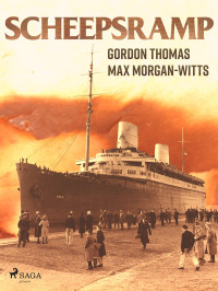 Gordon Thomas Max Morgan-Witts — Scheepsramp