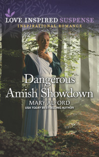 Mary Alford — Dangerous Amish Showdown