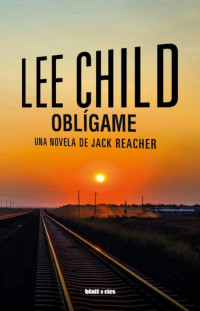 Lee Child — Oblígame