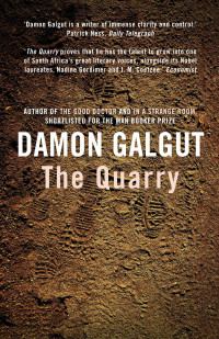 Damon Galgut — The Quarry