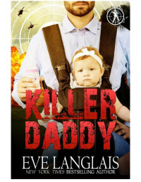 Eve Langlais — Killer Daddy: A Bad Boy Inc Story