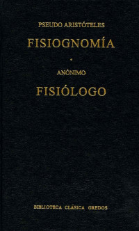 Pseudo Aristteles;Annimo; & Anónimo & n — Fisiognoma. Fisilogo.