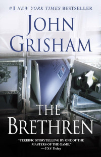 John Grisham — The Brethren