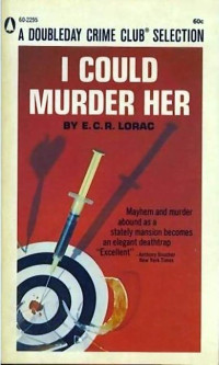 E.C.R. Lorac — I Could Murder Her