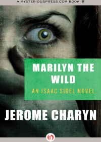 Jerome Charyn — Marilyn the Wild