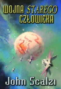 John Scalzi — Wojna Starego Człowieka