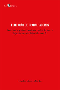 Charles Moreira Cunha; — Educao de trabalhadores