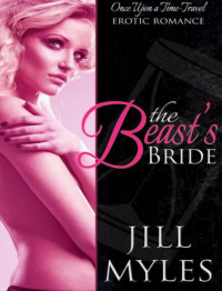 Jill Myles — The Beast's Bride