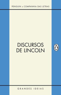 Abraham Lincoln — Discursos de Lincoln