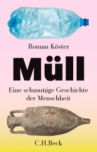 Roman Köster; — Müll