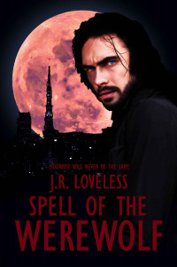 J R Loveless — Spell of the Werewolf