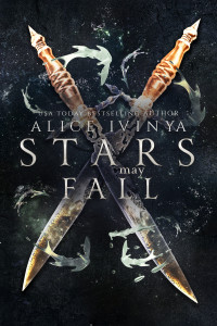 Alice Ivinya — Stars May Fall