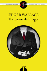 Edgar Wallace — Il ritorno del mago