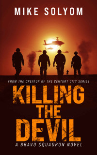 Mike Solyom — Killing The Devil