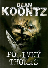 Koontz Dean — Podivný Thomas