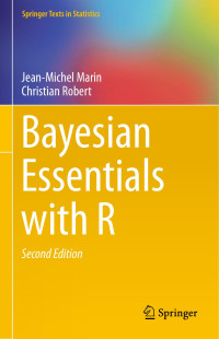 Jean-Michel Marin & Christian P. Robert — Bayesian Essentials with R