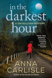 Anna Carlisle — Gin Sullivan 03-In the Darkest Hour